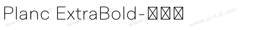 Planc ExtraBold字体转换